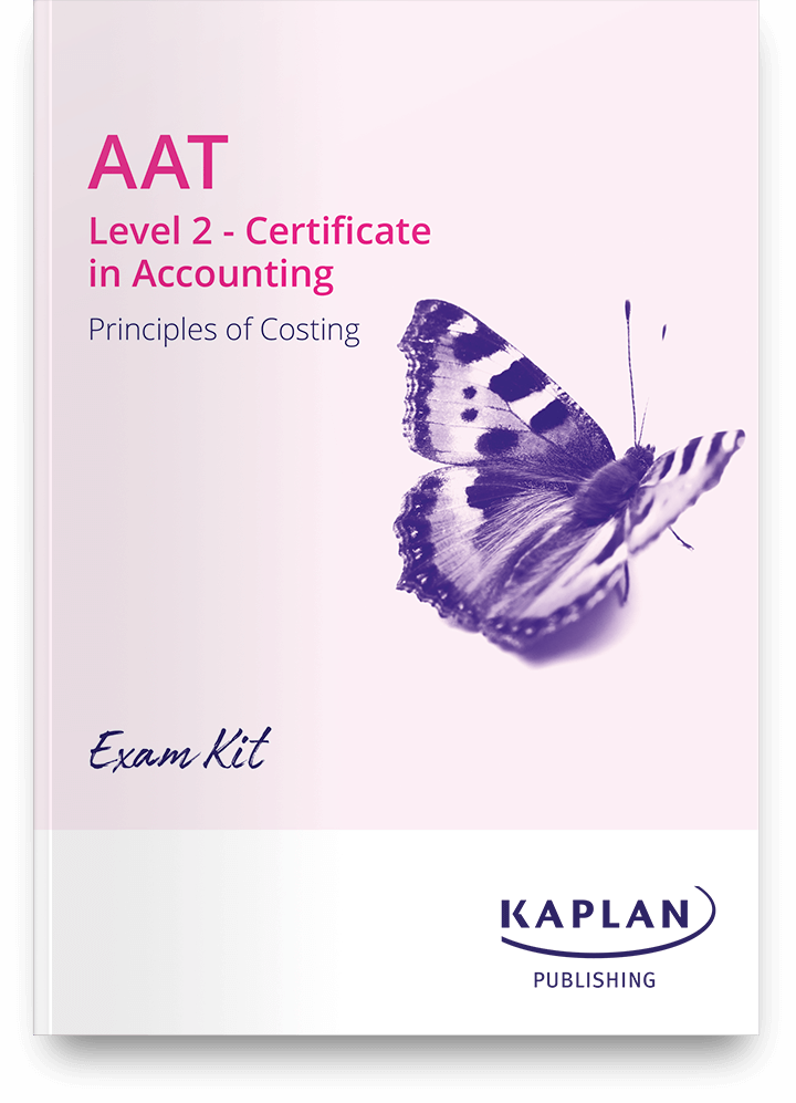 Exam Kit for AAT Principles of Costing | Kaplan Publishing