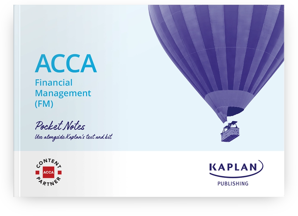 Pocket Notes For Acca Financial Management Fm Kaplan Publishing