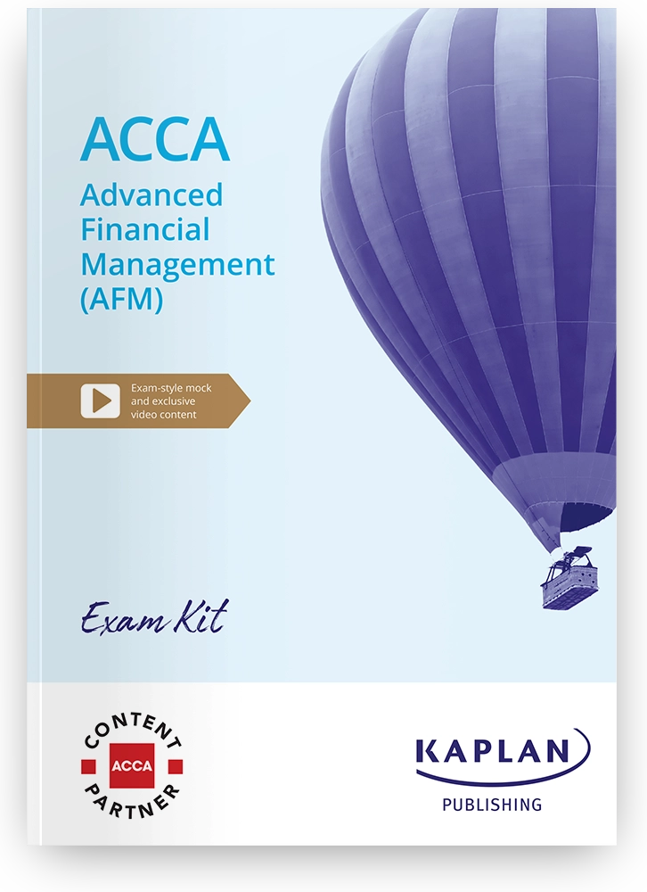 Exam Kit for ACCA Advanced Financial Management AFM | Kaplan