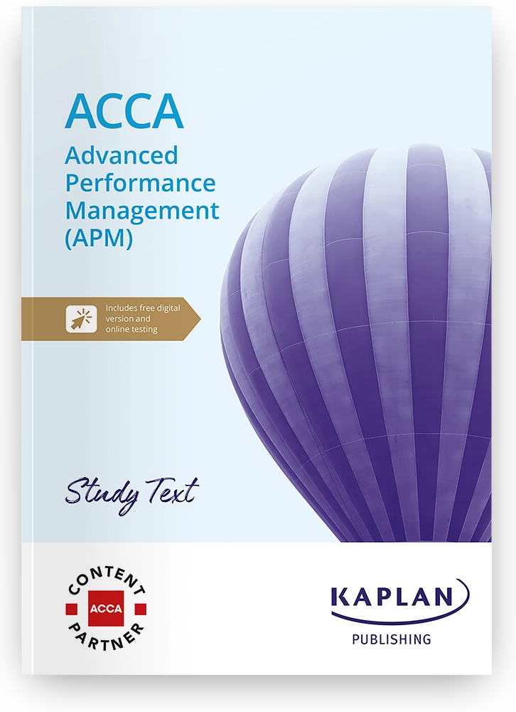 An image of the book for ACCA - Advanced Performance Management (APM) - Study Text