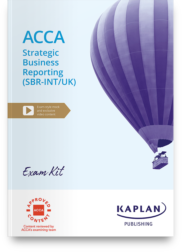 An image of the book for ACCA Professional - Strategic Business Reporting (SBR-INT/UK) - Exam Kit