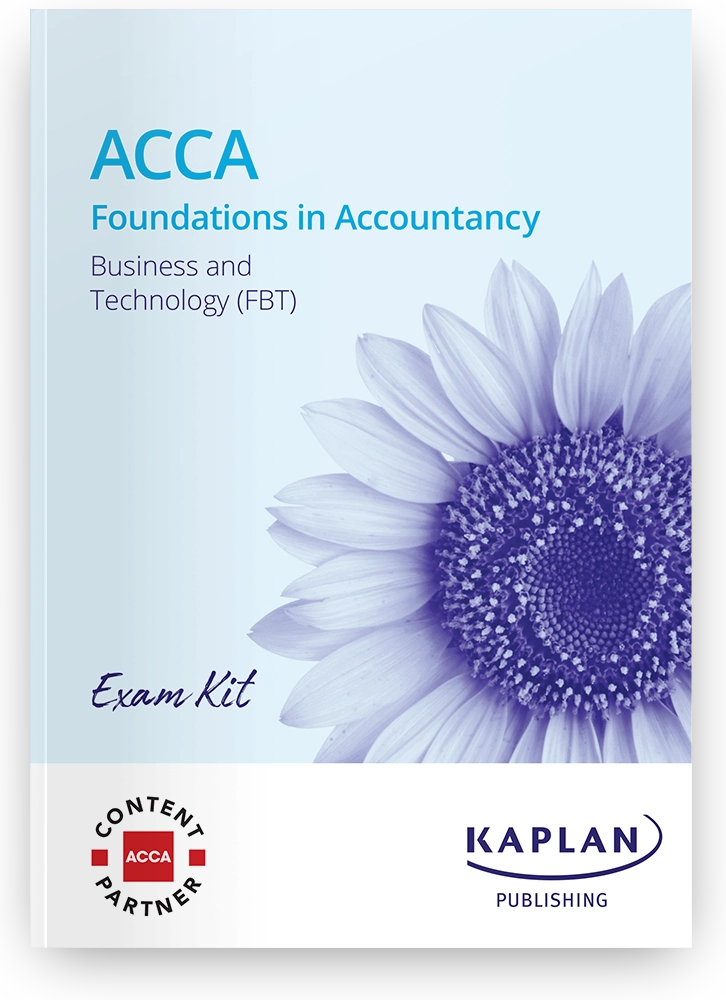 An image of the book for ACCA Foundations Business and Technology (FBT) Exam Kit