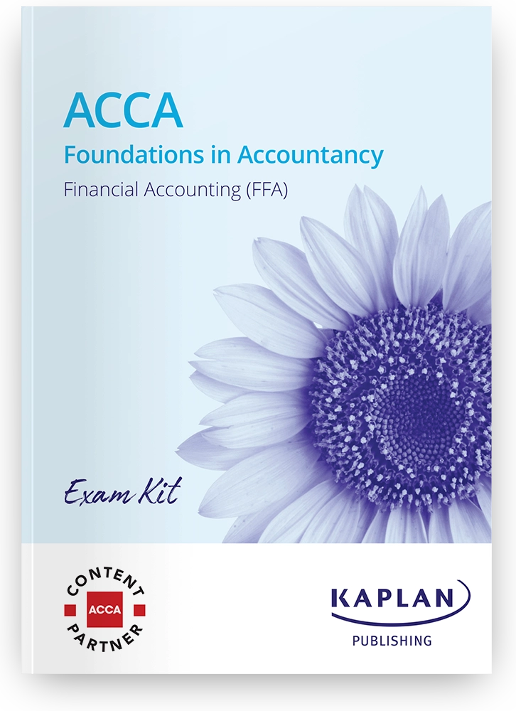 Exam Kit for ACCA Financial Accounting FFA | Kaplan Publishing