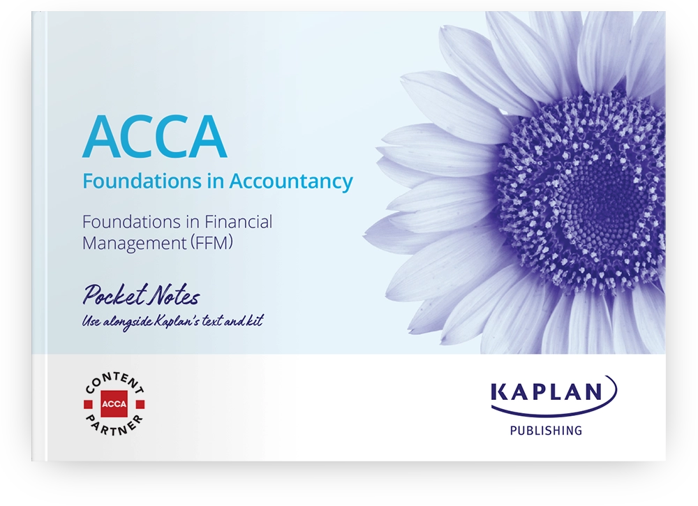 An image of the book for ACCA Foundations - Foundations in Financial Management (FFM) - Pocket Notes
